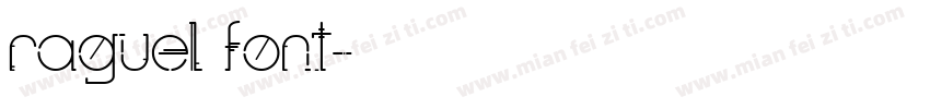 raguel font字体转换